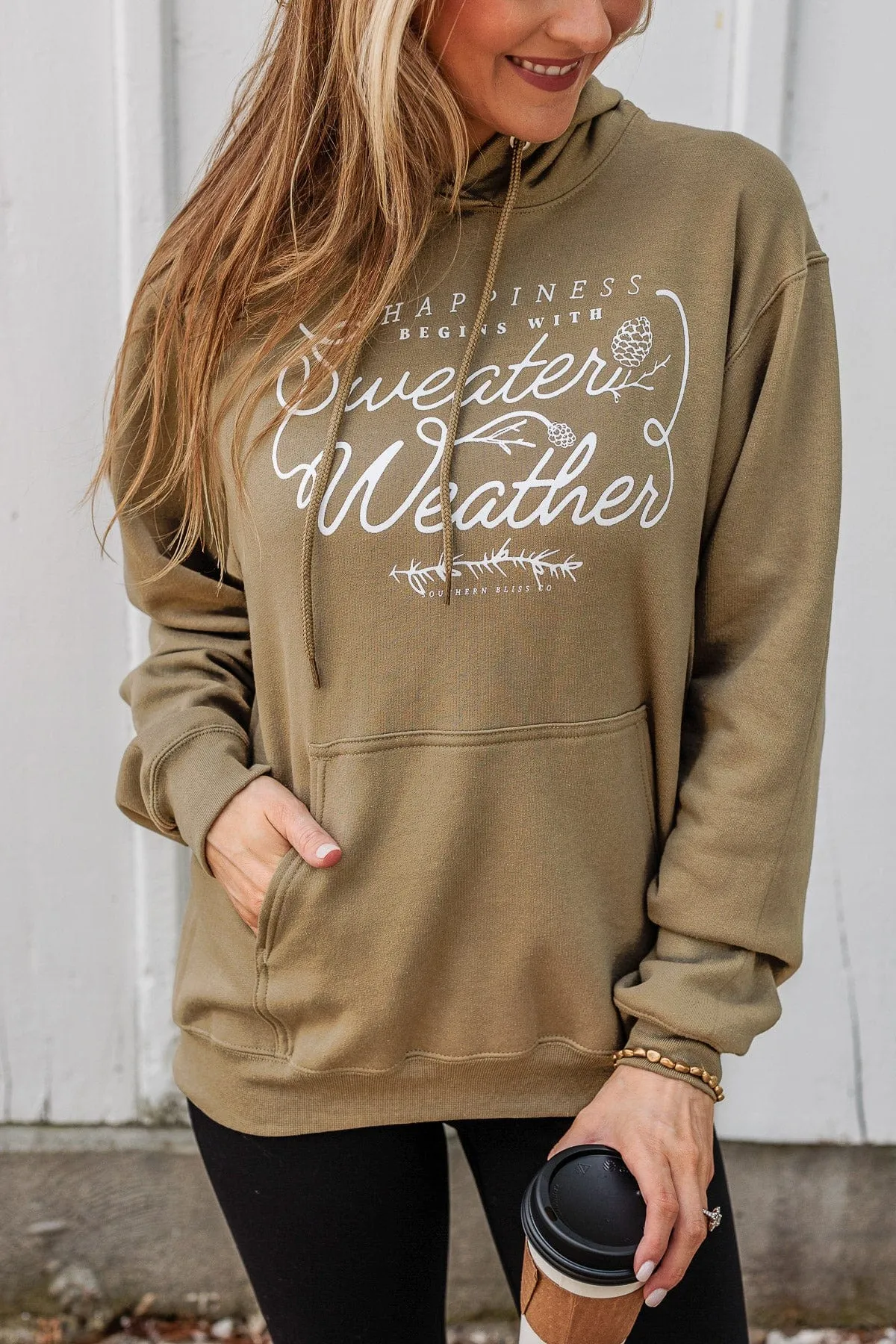 Happiness Begins With Sweater Weather Hoodie- Olive